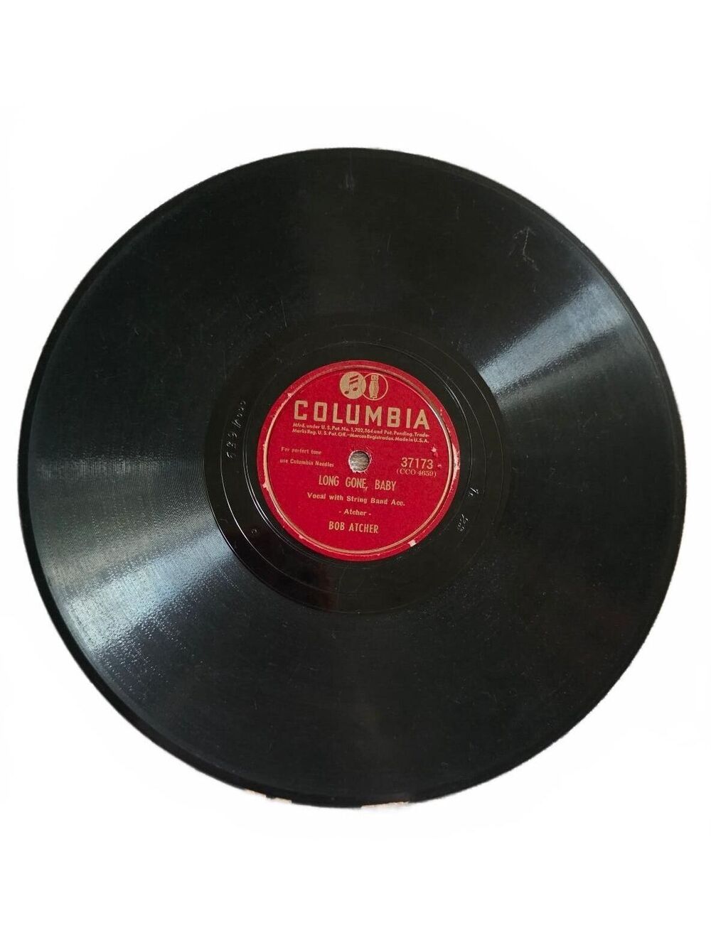 Bob Atcher 78 RPM Columbia 37173 One Little Teardrop Too Late Vintage Country